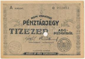 1946. 10.000AP nem kamatozó Pénztárjegy &quot;A 012013&quot; &quot;Másra át nem ruházható&quot;, bélyegzéssel, lyukasztással érvénytelenítve T:F apró tűlyuk Adamo P57e