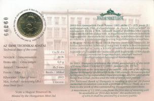 2003. 20Ft Cu-Ni-Zn "Deák Ferenc" elsőnapi veret "09399" sorszámú emléklapon T:U...