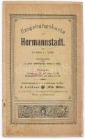 Umgebungskarte von Hermannstadt (Sibiu), Nagyszeben és környéke térképe, 1:75.000, Wien, R. Lechner,...