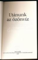 Utánunk az özönvíz. Szerk.: Dobos Lídia, Rácz Judit, Vit László. Bp., 1989, Duna Kör - ELTE-ÁJTK Pol...