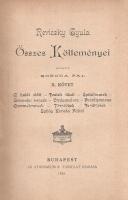 Reviczky Gyula:
Reviczky Gyula összes költeményei. Rendezte Koroda Pál. I-II. kötet. [Teljes.]
Bud...