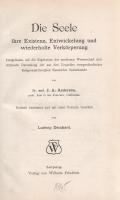 Anderson, J[erome] A[ugust]:
Die Seele, ihre Existenz, Entwickelung und wiederholte Verkörperung. D...