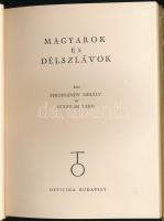 Ferdinándy-Gogolák: Magyarok és délszlávok. Officina Képeskönyvek 22. Bp., 1940., Officina, 43+3 p. ...