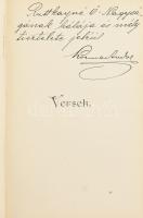 Kozma Andor: Versek. A szerző, Kozma Andor (1861-1933) költő, műfordító által DEDIKÁLT példány. (Rut...