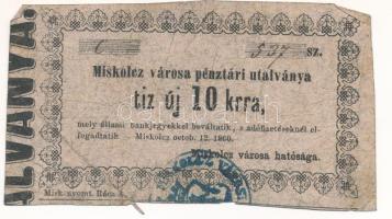 Miskolc 1860. 10kr Miskolcz város utalványa bélyegzéssel T:F Adamo MIS-2.1