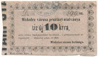 Miskolc 1860. 10kr Miskolcz város utalványa bélyegzéssel, értékjelzés 10 vastagabb T:F Adamo MIS-2.1.4