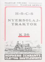 cca 1930 Hofherr-Schrantz Clayton Suttleworth K26 traktor reklám nyomtatvány 16p.