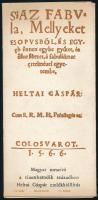 1966 Magyar meseíró a tizenhatodik században, Heltai Gáspár emlékkiállítás a Petőfi Irodalmi Múzeumban, kiállítási prospektus, kihajtva: 39,5x21 cm