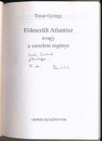 Tímár György: Fölmerült Atlantisz avagy a szerelem regénye. + Angyalaink alusznak. Mind a két kötet ...