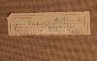 Papp Zoltán (1924-2013): Csendélet, 1972. Olaj, farost, jelzett, hátoldalán autográf felirattal és K...