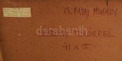 Cs. Pataj Mihály (1921-2008): Asszony tükörrel. Olaj, farost, jelzett, hátoldalán autográf feliratta...