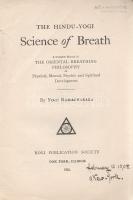 [Atkinson, William Walker] Ramakacha, yogi:
The Hindu-Yogi Science of Breath. A Complete Manual of ...