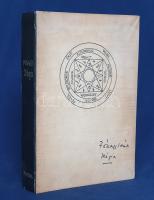 Fónagy Iván:
A mágia és a titkos tudományok története.
(Budapest, 1943). Bibliotheca (Antiqua Nyom...