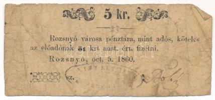 Rozsnyó 1860. 5kr &quot;Rozsnyó város pénztára, mint adós&quot; T:VG Adamo ROZ-3.1.2