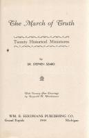 Szabo, Stephen [Szabó István]:
The March of Truth. Twenty Historical Miniatures. With Twenty Pen Dr...
