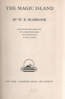 Seabrook, W[illiam] B[uehler]:
The Magic Island. Illustrated with Drawings by Alexander King and Ph...