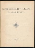 Gróf Dessewffy Miklós barbár pénzei. Hornyánszky Viktor cs. és kir. udvari könyvnyomdája, Budapest 1910.