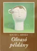 Kocsis L. Mihály: Olvasó példány. Könyv a könyvekről. A szerző, Kocsis L. Mihály (1943 - ) író, újságíró által Mohás Lívia (1928-2024) pszichológus, József Attila-díjas írónak DEDIKÁLT példány. Békéscsaba, 1994, Tevan. Kiadói papírkötés.