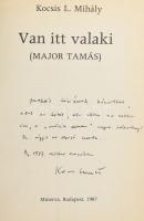 Kocsis L. Mihály: Van itt valaki. (Major Tamás.) A szerző, Kocsis L. Mihály (1943 - ) író, újságíró ...
