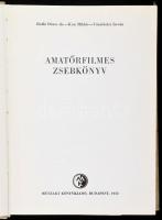 Holló Dénes - Kun Miklós -Vásárhelyi István: Amatőrfilmes zsebkönyv. Bp., 1972., Műszaki. Kiadói egé...