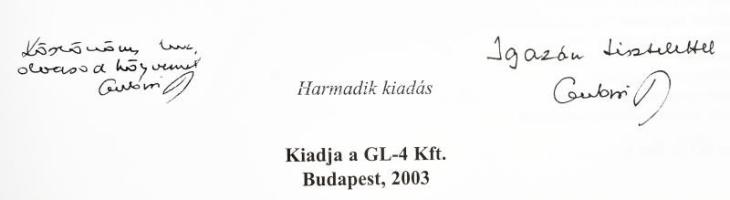 Gubcsi Lajos: Istentelenül. DEDIKÁLT! Bp., 2003, GL-4 Kft. Harmadik kiadás. Kiadói műbőr-kötés, a bo...