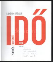 London Katalin: Idő portrék - Time portraits. Szerk.: Szarka Katalin. A művész, London Katalin (1959...