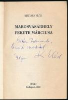 Kincses Előd: Marosvásárhely fekete márciusa. DEDIKÁLT! Budapest, 1990, Püski. Kiadói papírkötés, ki...