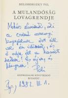 Belohorszky Pál: A mulandóság lovagrendje. A szerző, Belohorszky Pál (1948-1988) irodalomtörténész, ...