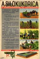 A silókukorica a leggazdaságosabb téli alaptakarmány, eszközei a szecskavágógép és a siló. M. kir. földmívelésügyi Minisztérium kiadványa / Hungarian agricultural propaganda, silage corn (EK)
