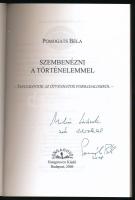 Pomogáts Béla: Szembenézni a történelemmel. Tanulmányok az ötvenhatos forradalomról. A szerző, Pomog...