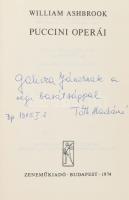 William Ashbrook: Puccini operái. Ford.: Tóth Aladárné Varga Sára. A fordító által DEDIKÁLT példány....