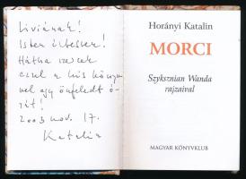 Horányi Katalin: Morci. Szyksznian Wanda rajzaival. A szerző, Horányi Katalin (1947-) által Mohás Lí...