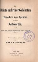 Spinoza, Baruch: 
B. de Spinoza's kurzgefasse Abhandlung von Gott, dem Menschen und dessen Glü...
