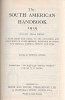The South American Handbook 1939. Sixteenth Annual Edition. A Year Book and Guide to the Countries a...