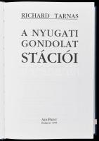 Richard Tarnas: A nyugati gondolat stációi. Ford.: Lázár A. Péter. Bp., 1995, AduPrint. Első magyar ...