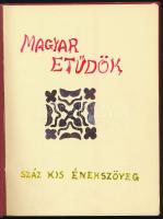 Weöres Sándor: Magyar etűdök. Száz kis énekszöveg. Bp., 1985, Táltos. Weöres Sándor kéziratos verses...