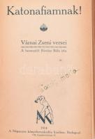 Kolligátum 4 műből: Várnai Zseni: Katonafiamnak! Révész Béla bevezetőjével. Bp., 1914, Népszava, 64 ...