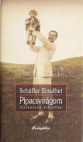 Schäffer Erzsébet: Pipacsvirágom. Történetek útközben. A szerző, Schäffer Erzsébet (1948-) író által Mohás Lívia (1928-2024) pszichológus, József Attila-díjas író részére DEDIKÁLT példány. Bp., 2001., Cartaphilus. Kiadói kartonált papírkötés, kiadói papír védőborítóban.