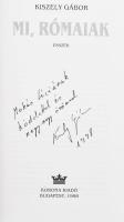 Kiszely Gábor: Mi, Rómaiak. Esszék. A szerző, Kiszely Gábor (1949-2011) író, történész által Mohás L...