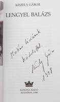 Kiszely Gábor: Lengyel Balázs. A szerző, Kiszely Gábor (1949-2011) író, történész által Mohás Lívia ...