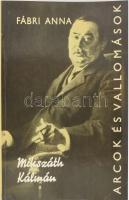 Fábri Anna: Mikszáth Kálmán alkotásai és vallomásai tükrében. A szerző, Fábri Anna (1945-) irodalomtörténész, kritikus, szerkesztő által Mohás Lívia (1928-2024) pszichológus, József Attila-díjas író részére DEDIKÁLT példány. Arcok és vallomások. Bp.,1983.,Szépirodalmi. Kiadói papírkötés.