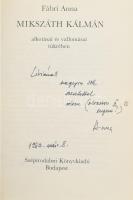 Fábri Anna: Mikszáth Kálmán alkotásai és vallomásai tükrében. A szerző, Fábri Anna (1945-) irodalomt...