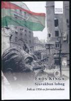 Erős Kinga: Szavakban lobog. Írók az 1956-os forradalomban. A szerző, Erős Kinga (1977-) kritikus, szerkesztő által Mohás Lívia (1928-2024) pszichológus, József Attila-díjas írónak DEDIKÁLT példány. Bp., 2019, Orpheusz. Kiadói kartonált papírkötés.