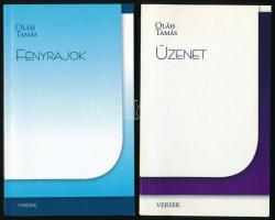 Oláh Tamás: Üzenet, Fényrajzok. Mind két mű a szerző, Oláh Tamás (1944-) által Mohás Lívia (1928-2024) pszichológus, József Attila-díjas írónak DEDIKÁLT példány. Bp., 2016-2017, Szerzői. Kiadói papírkötések.