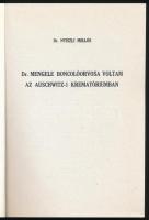Dr. Nyiszli Miklós: Dr. Mengele boncolóorvosa voltam az Auschwitz-i krematóriumban. H.n., é.n., Magy...