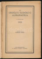 1933 Az Erdélyi Tudósító almanachja. I. évf. Szerk.: Veress Ernő. Cluj-Kolozsvár, Az ,,Erdélyi Tudós...