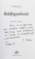 Tornai József: Holdfogyatkozás. Rekviem L. E. halálára. A szerző, Tornai József (1927-2020) Kossuth-...