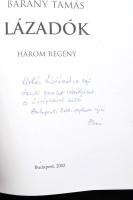 Bárány Tamás 3 műve: Rákóczi zászlai, Lázadók, Kis magyar irodalomtöri. A szerző, Bárány Tamás (1922...