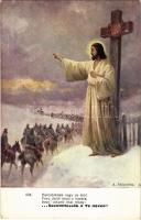 Harcolóknak nagy az ára... / WWI K.u.K. military art postcard with Jesus. A.F.W. III/2. Nr. 624. s: A. Setkowicz