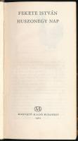 Fekete István: Huszonegy nap. Bp., 1965, Magvető. Első kiadás. Würtz Ádám rajzaival. Kiadói kartonál...